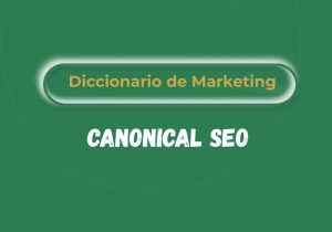 Qué es el canonical SEO