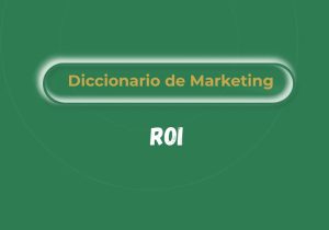 Qué es el ROI